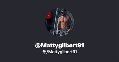 mattygilbert91 OnlyFans Leaks 2025