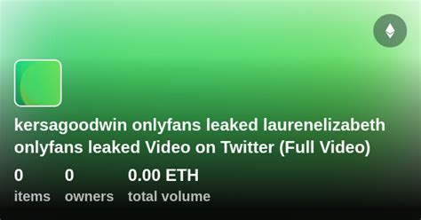 kersagoodwin OnlyFans Leaks 2025