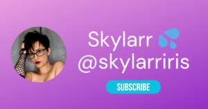xskylarririsx OnlyFans Leaks 2025