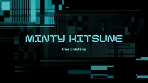 mintykitsunefree OnlyFans Leaks 2025