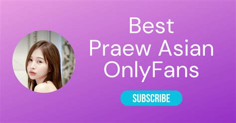praewasianfree OnlyFans Leaks 2025