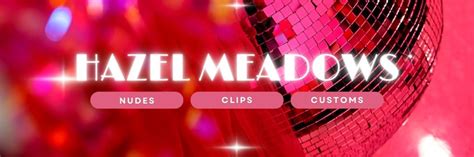 hazelmeadows OnlyFans Leaks 2025