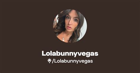 lolabunnyvegas OnlyFans Leaks 2025