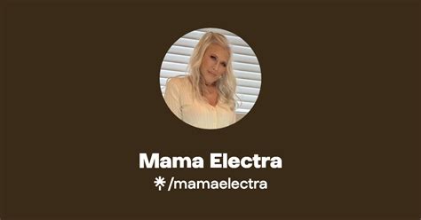 mamaelectravip OnlyFans Leaks 2025