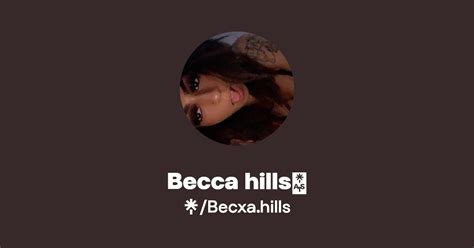 becxa.hills OnlyFans Leaks 2025